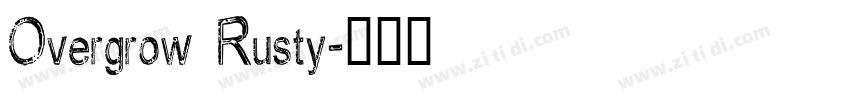Overgrow Rusty字体转换
